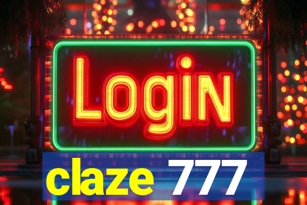 claze 777